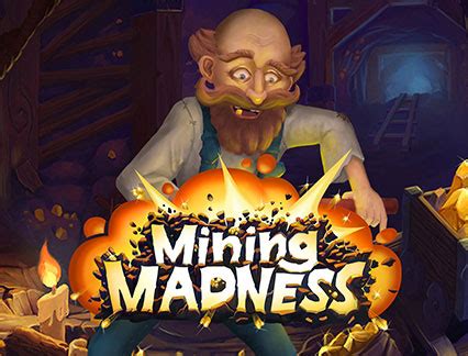 Play Mining Madness slot
